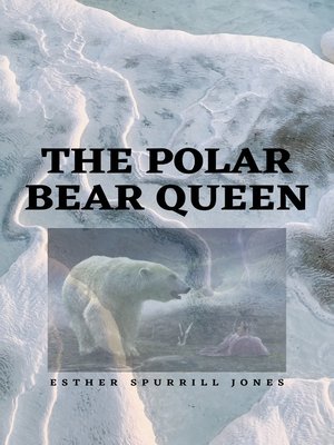 cover image of The Polar Bear Queen
